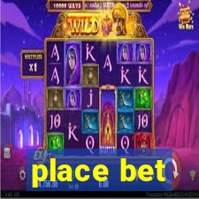 place bet